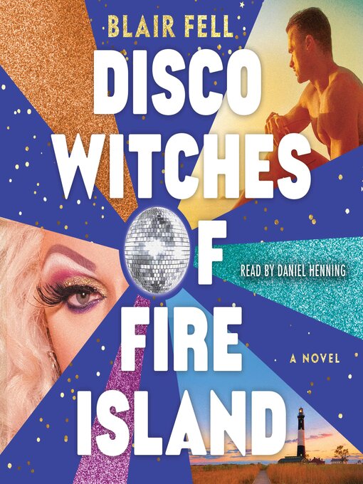 Title details for Disco Witches of Fire Island by Blair Fell - Wait list